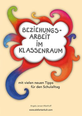 Beziehungsarbeit im Klassenraum