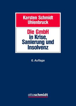 Die GmbH in Krise, Sanierung und Insolvenz