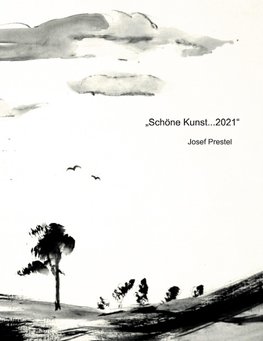 "Schöne Kunst...2021"