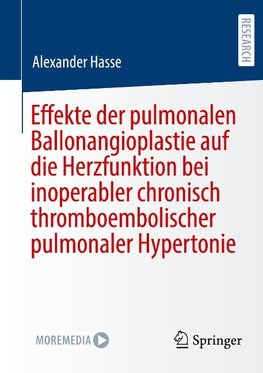 Effekte der pulmonalen Ballonangioplastie auf die Herzfunktion bei inoperabler chronisch thromboembolischer pulmonaler Hypertonie