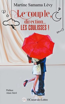 Le couple, direction... Les coulisses !