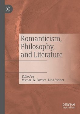 Romanticism, Philosophy, and Literature