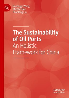 The Sustainability of Oil Ports