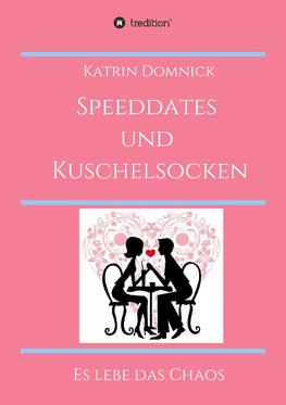 Speeddates und Kuschelsocken