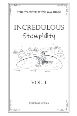 Incredulous Stewpidity