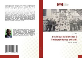 Les blouses blanches à l'indépendance du Mali