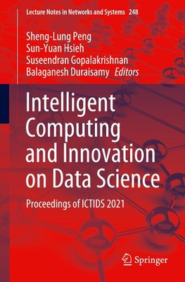 Intelligent Computing and Innovation on Data Science