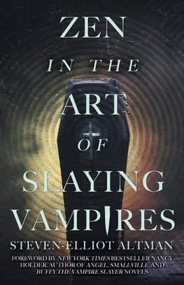 Zen in the Art of Slaying Vampires