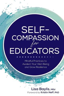 Self-Compassion for Educators