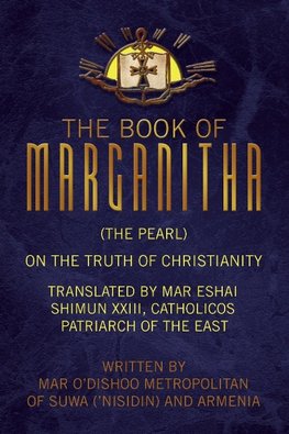 The Book of Marganitha (The Pearl)