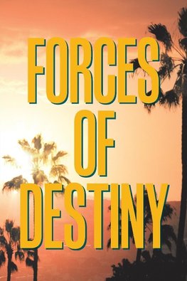 Forces of Destiny