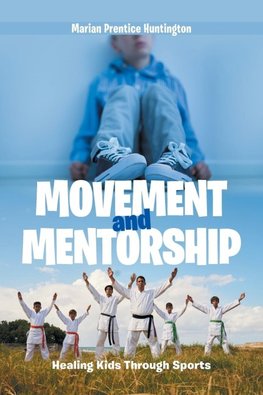 Movement and Mentorship