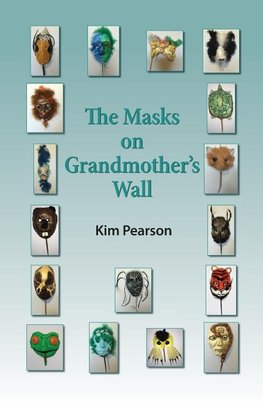 The Masks on Grandmother's Wall