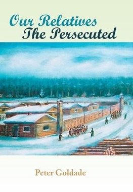 Our Relatives---The Persecuted