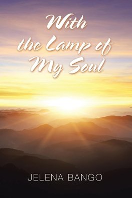 With the Lamp of My Soul