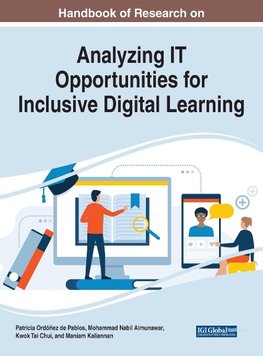 Handbook of Research on Analyzing IT Opportunities for Inclusive Digital Learning