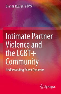 Intimate Partner Violence and the LGBT+ Community