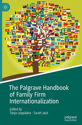 The Palgrave Handbook of Family Firm Internationalization