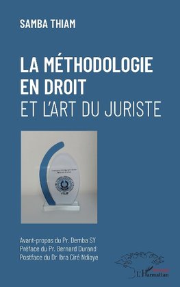 La méthodologie en droit et l'art du juriste