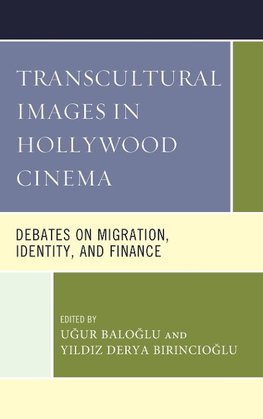 Transcultural Images in Hollywood Cinema