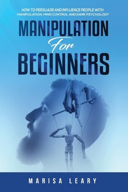 Manipulation for Beginners