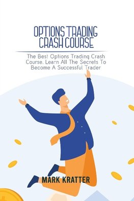 OPTIONS TRADING CRASH COURSE