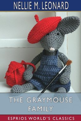 The Graymouse Family (Esprios Classics)