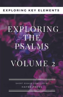 Exploring The Psalms