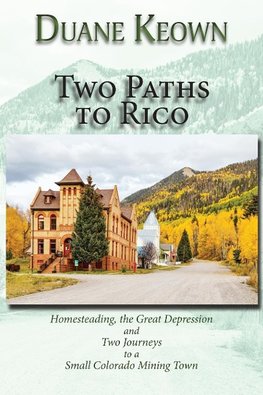 Two Paths to Rico (Softcover)