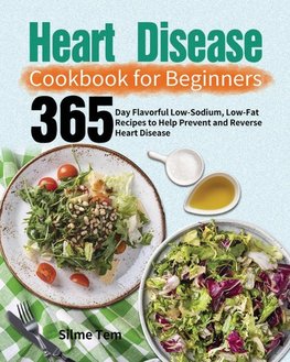 Heart Disease Cookbook for Beginners