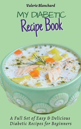 My Diabetic Recipe Book