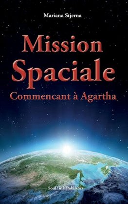 Mission Spaciale  Commencant à Agartha