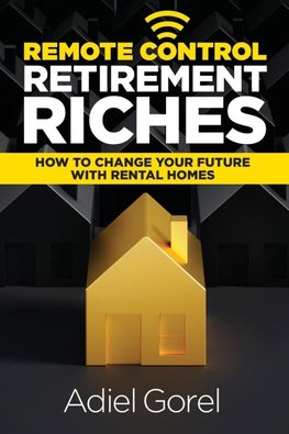 Remote Control Retirement Riches