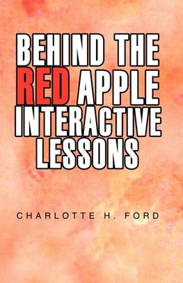 Behind the Red Apple Interactive Lessons