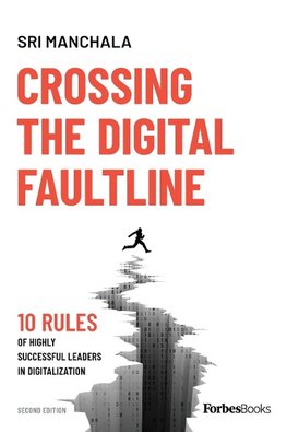 Crossing The Digital Faultline (Second Edition)