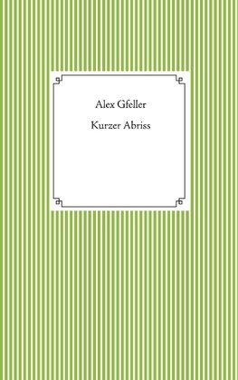 Kurzer Abriss