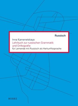 Lehrbuch zur russischen Grammatik und Orthografie