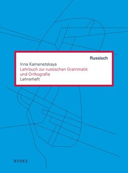 Lehrbuch zur russischen Grammatik und Orthografie. Lehrerheft