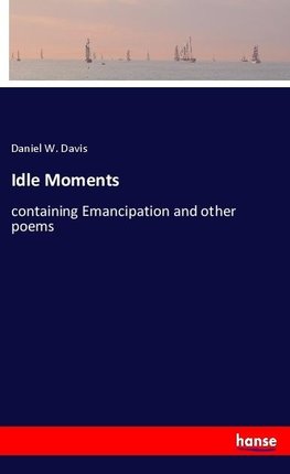 Idle Moments