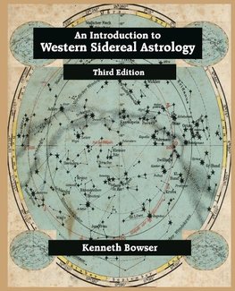 An Introduction to Western Sidereal Astrology Third Edition