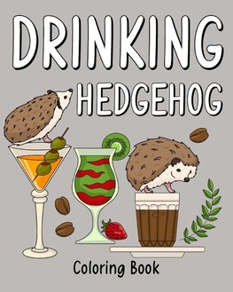 Drinking Hedgehog Coloring Book