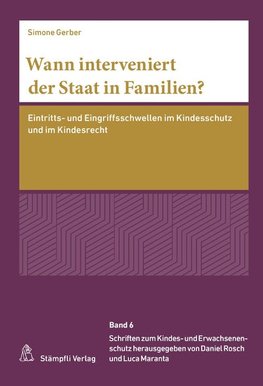 Wann interveniert der Staat in Familien?