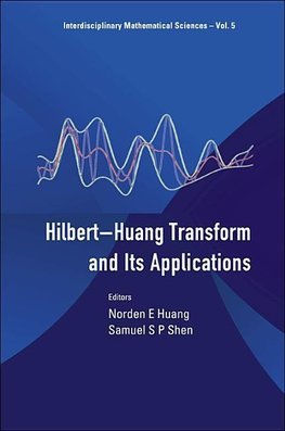 Hilbert-huang Transform And Its Applications