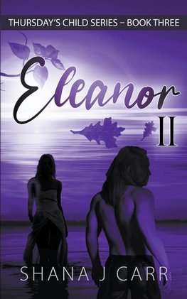 Eleanor II - Book Three