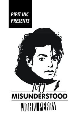 MJ- Misunderstood