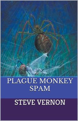 Plague Monkey Spam