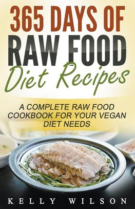 365 Days Of Raw Food Diet Recipes