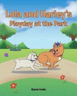 Lola and Harley's Playday at the Park