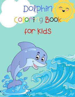 Dolphin Coloring Book for Kids