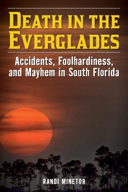 Death in the Everglades